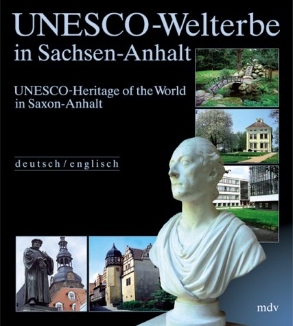 9783898121415: Weltkulturerbe in Sachsen-Anhalt.