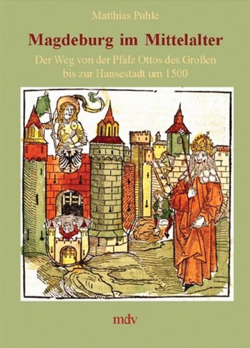 Beispielbild fr Magdeburg im Mittelalter zum Verkauf von medimops