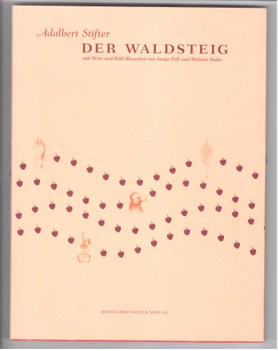 Der Waldsteig - Adalbert Stifter