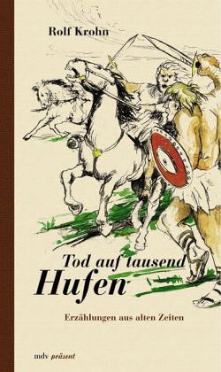 Beispielbild fr Tod auf tausend Hufen. Erzhlungen aus alten Zeiten zum Verkauf von medimops