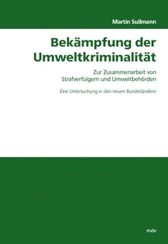 9783898123785: Bekampfung der umweltkriminalitat