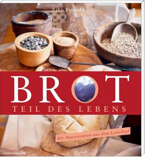 Brot - Teil des Lebens - Funada, Eiko