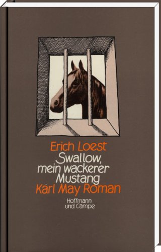 9783898129138: Swallow, mein wackerer Mustang