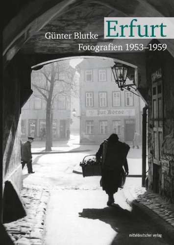 Beispielbild fr Erfurt: Fotografien 1953 - 1959 zum Verkauf von medimops