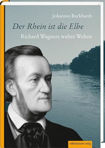 Der Rhein ist die Elbe (9783898129961) by Johannes Burkhardt