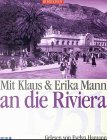 Stock image for Mit Klaus und Erika Mann an die Riviera. Cassette for sale by medimops