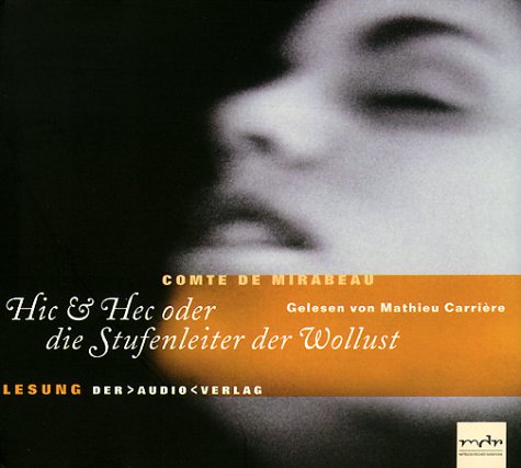 Imagen de archivo de Hic & Hec oder die Stufenleiter der Wollust, 1 Audio-CD a la venta por medimops
