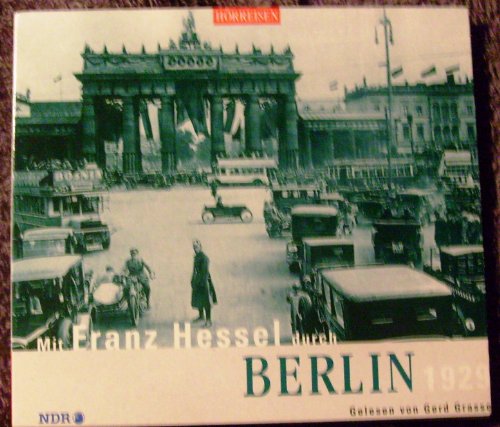 Imagen de archivo de Mit Franz Hessel durch Berlin, 1929, 1 Audio-CD a la venta por medimops