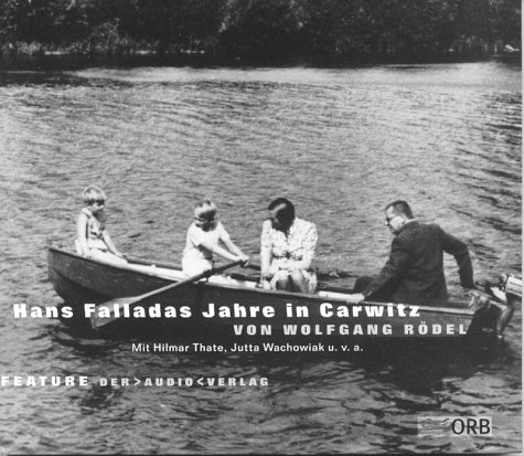 Beispielbild fr Hans Falladas Jahre in Carwitz, 1 Audio-CD zum Verkauf von medimops