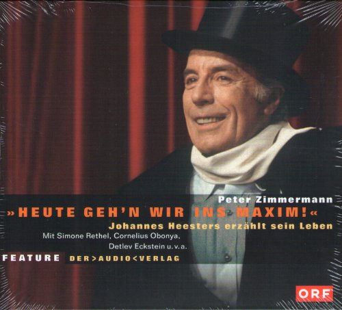 Stock image for Heute geh'n wir ins Maxim! CD. . Johannes Heesters erzhlt sein Leben. Feature for sale by medimops