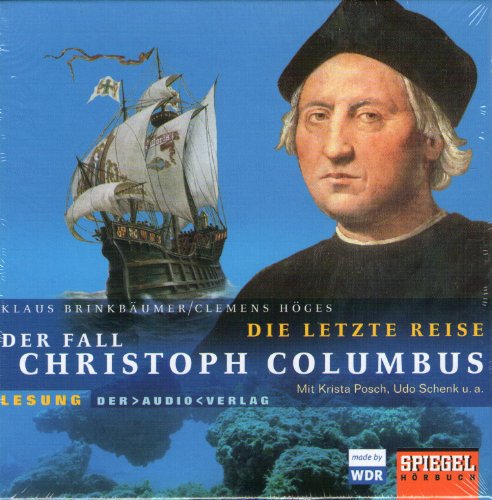 Beispielbild fr Die letzte Reise. 4 CDs: Der Fall Christoph Columbus zum Verkauf von medimops