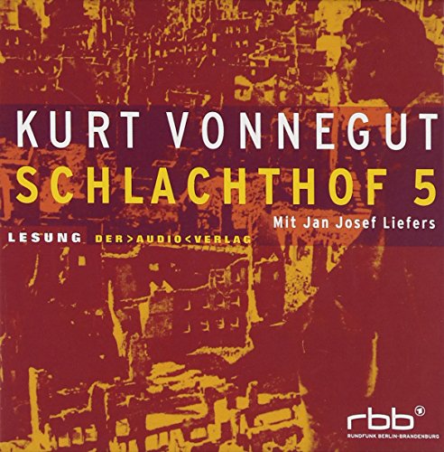 Schlachthof 5. 4 CDs - Vonnegut, Kurt, Liefers, Jan J.