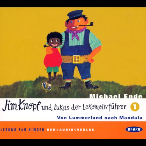 9783898134330: Jim Knopf und Lukas der Lokomotivfhrer 1 - 2 CDs: Von Lummerland nach Mandala