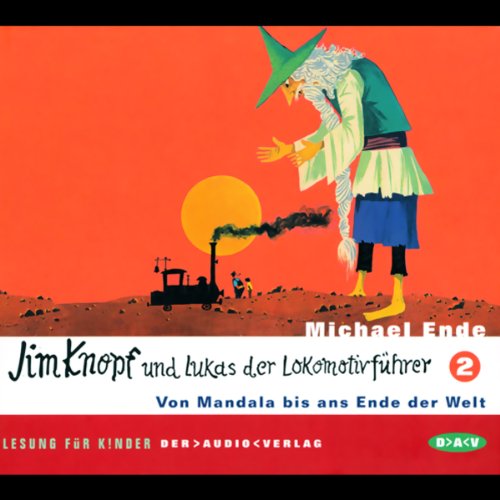 Beispielbild fr Jim Knopf und Lukas der Lokomotivfhrer, Tl.2, Von Mandala bis ans Ende der Welt, 2 Audio-CDs zum Verkauf von medimops