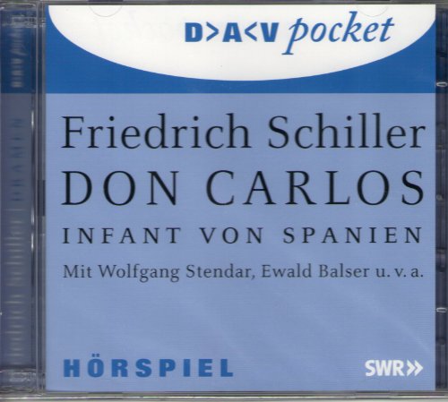 Beispielbild fr Dramen. H rspieledition: Don Carlos. Infant von Spanien. 2 CDs: TEIL 3 [Audiobook] zum Verkauf von HPB-Ruby