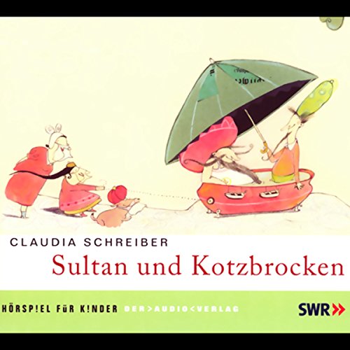 Stock image for Sultan und Kotzbrocken. CD for sale by medimops