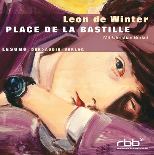 Stock image for Place de la Bastille. Ungekrzte Lesung mit Christian Berkel. 3 CDs. for sale by Antiquariat Christoph Wilde