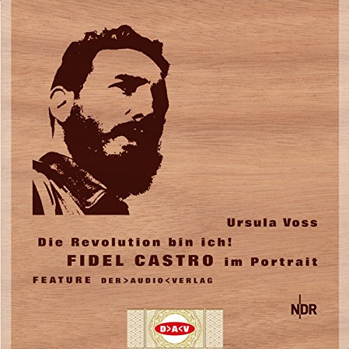 9783898135269: Voss, U: Revolution bin ich/Fidel Castro/CD