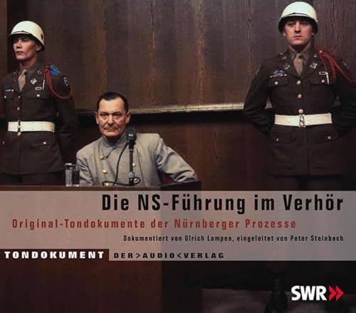 Die NS-Führung im Verhör. Original-Tondokumente. Hörbuch, 8 CD's