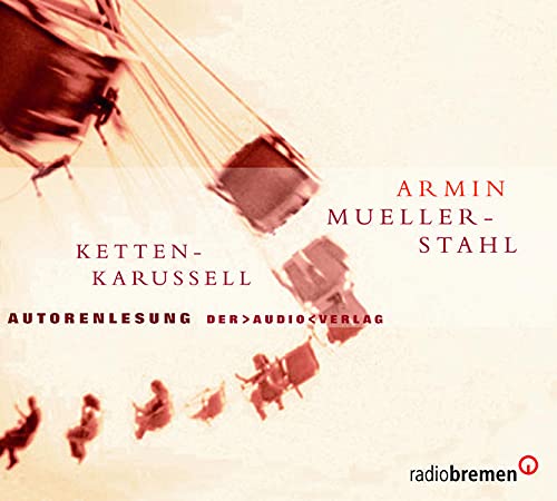 Kettenkarussell. 2 CDs - Armin Mueller-Stahl