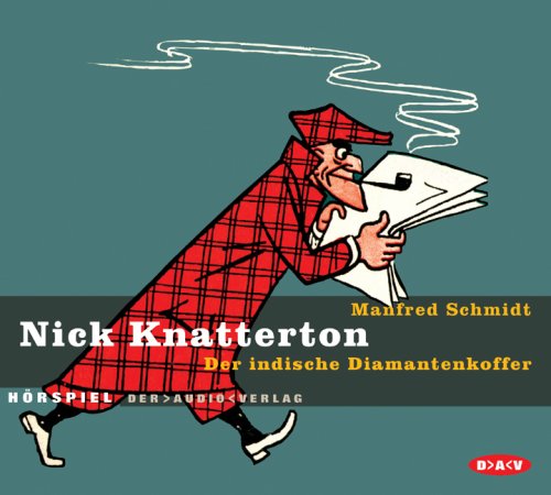 Nick Knatterton - Der indische Diamantenkoffer. CD - Schmidt, Manfred