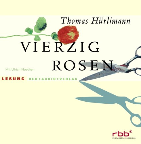 Stock image for Vierzig Rosen for sale by medimops