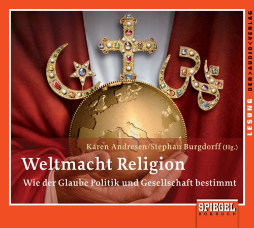 9783898136471: Weltmacht Religion. CD: Wie der Glaube Politik und Gesellschaft bestimmt