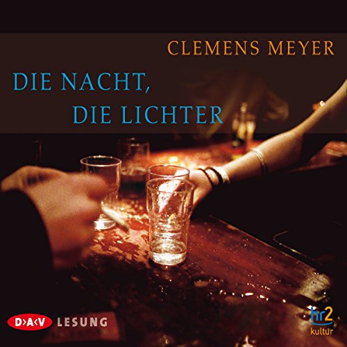 Die Nacht, die Lichter - Meyer, Clemens
