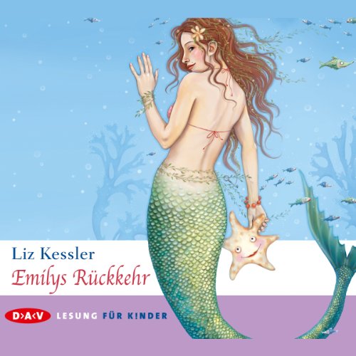 Emilys RÃ¼ckkehr (9783898139595) by Kessler, Liz