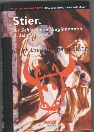 Stock image for Der Stier im Jahr 2000. Ihr Schicksal im beginnenden 3. Jahrtausend for sale by DER COMICWURM - Ralf Heinig