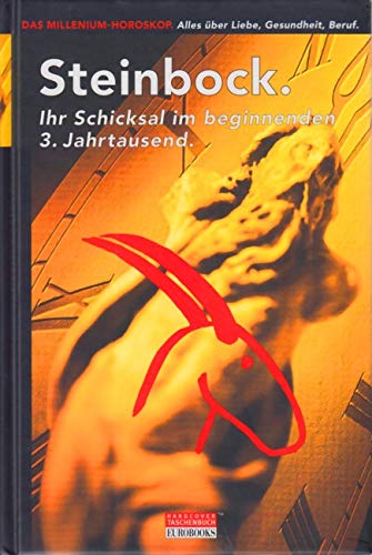 Stock image for Der Steinbock im Jahr 2000. Ihr Schicksal im beginnenden 3. Jahrtausend for sale by medimops