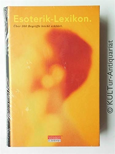 Beispielbild fr Esoterik Lexikon.  ber 300 Begriffe leicht erklärt [Hardcover] Angabe, Ohne zum Verkauf von tomsshop.eu