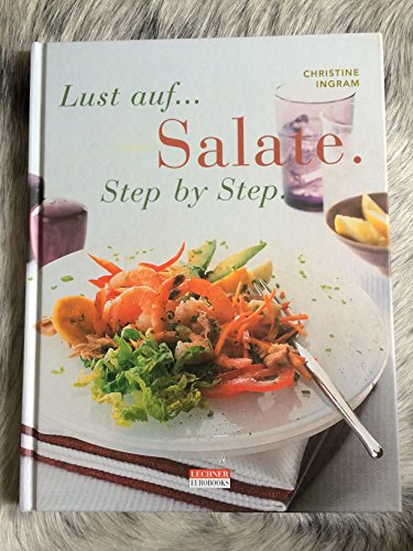 Lust auf Salate Step by Step