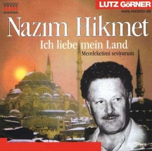 Stock image for Nazim Hikmet, Ich liebe mein Land, Memleketimi seviyorum. 1 Audio-CD for sale by medimops