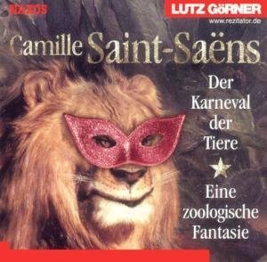 Beispielbild fr Der Karneval der Tiere. CD. . Eine zoologische Fantasie zum Verkauf von medimops