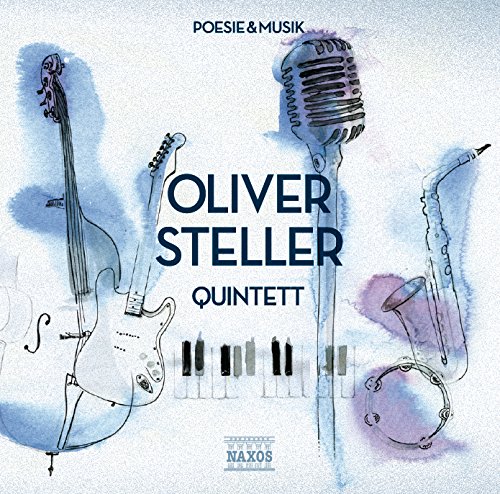 9783898162906: Oliver Steller Quintett: Poesie & Musik