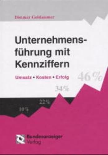 Beispielbild fr Unternehmensfhrung mit Kennziffern von Dietmar Goldammer (Autor) zum Verkauf von BUCHSERVICE / ANTIQUARIAT Lars Lutzer
