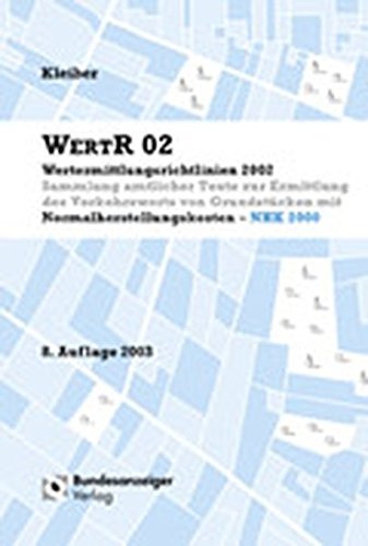 9783898171489: WertR. Wertermittlungs-Richtlinien 2002 und Normalherstellungskosten 2000.