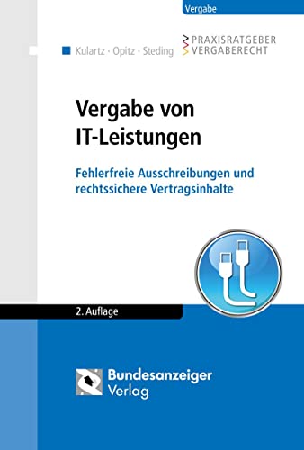 Beispielbild fr Vergabe von IT-Leistungen: Fehlerfreie Ausschreibungen und rechtssichere Vertragsinhalte zum Verkauf von medimops