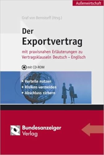 9783898175760: Der Exportvertrag: mit praxisnahen Erluterungen zu Vertragsklauseln Deutsch - Englisch - Vorteile nutzen - Risiken vermeiden - Abschluss sichern