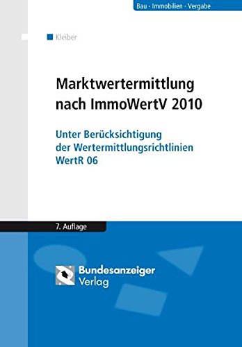 9783898176903: Kleiber, W: Marktwertermittlung nach ImmoWertV
