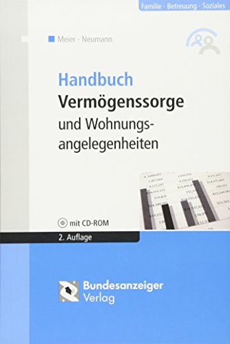 Beispielbild fr Handbuch Vermgenssorge und Wohnungsangelegenheiten: Praxiswissen Betreuung zum Verkauf von medimops