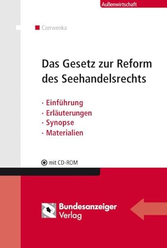 9783898179676: Czerwenka, B: Gesetz zur Reform des Seehandelsrechts