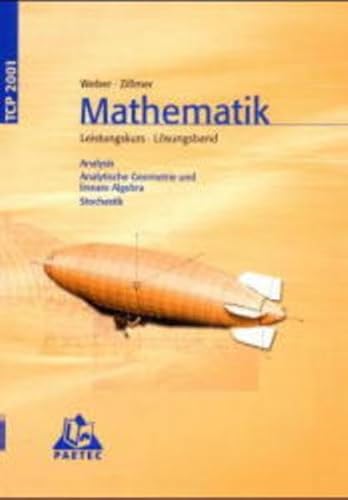 Stock image for TCP 2001, Mathematik Leistungskurs, Analysis, Analytische Geometrie und lineare Algebra, Stochastik. Lsungsband for sale by medimops