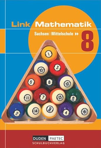 9783898182515: Link Mathematik 8. Schuljahr Schlerbuch. Mittelschule Sachsen