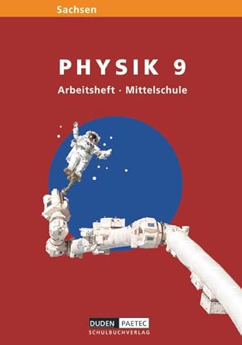 Stock image for Link Physik 9 Arbeitsheft. Sachsen. Mittelschule (Lernmaterialien); for sale by medimops