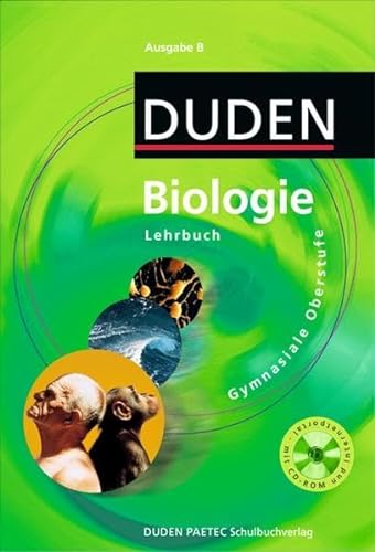 Duden Biologie - Gymnasiale Oberstufe - Ausgabe B: Schülerbuch mit CD-ROM - Barnekow, Dr. Dennis, Bilsing, Prof. Dr. Annelore