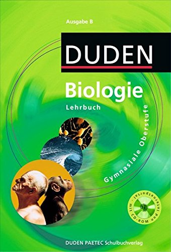 Stock image for Duden Biologie - Gymnasiale Oberstufe - Ausgabe B: Schlerbuch mit CD-ROM for sale by medimops