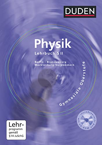 9783898185585: Physik Gymnasiale Oberstufe. Lehrbuch. Berlin, Brandenburg, Mecklenburg-Vorpommern: Duden