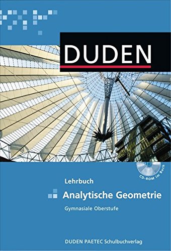 Beispielbild fr Duden Mathematik - Gymnasiale Oberstufe - Themenbnde: Analytische Geometrie: Schlerbuch mit CD-ROM zum Verkauf von medimops
